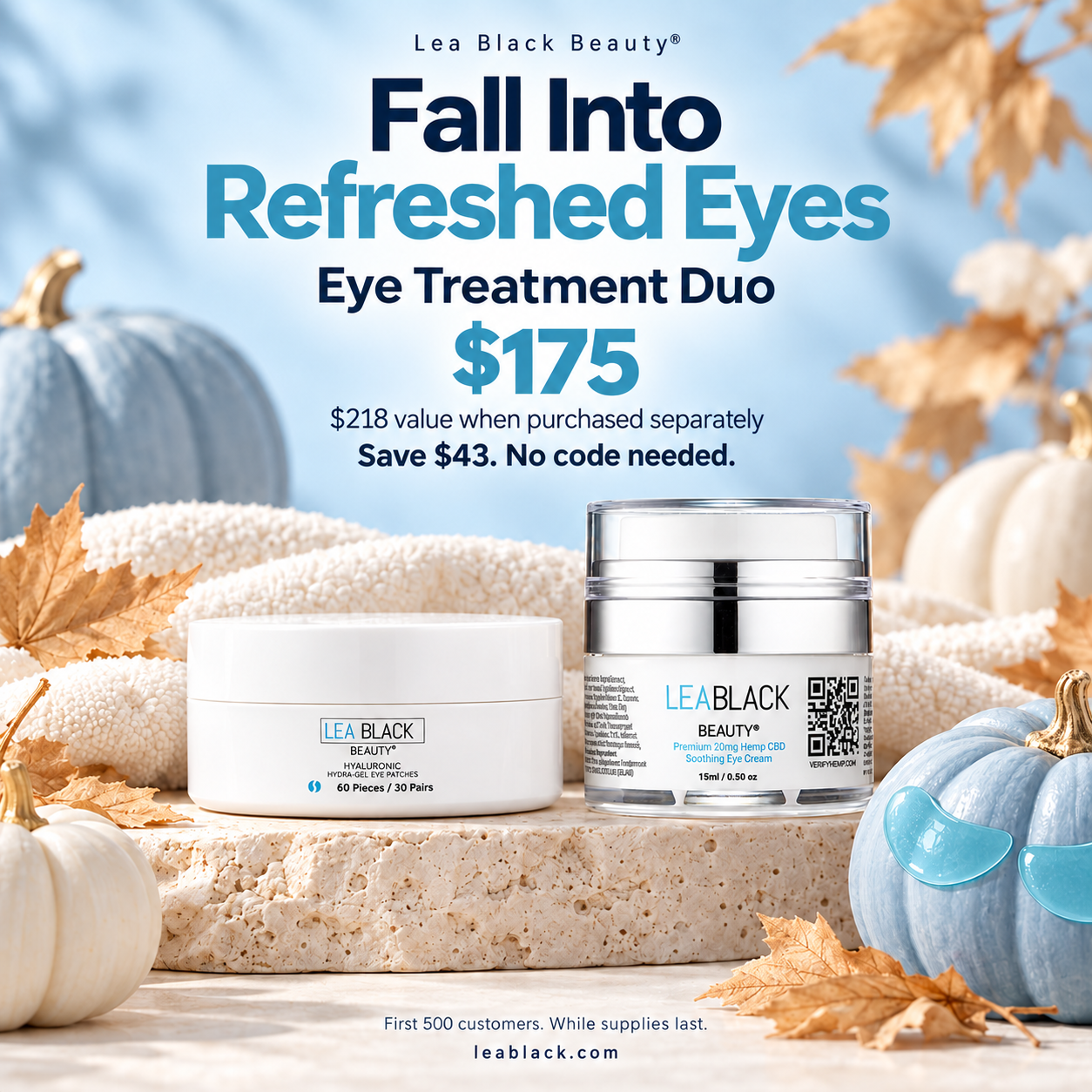 Lea Black Beauty Fall Into Refreshed Eyes Eye Treatment Duo ad showing two cosmetic jars on a stone slab with pumpkins and autumn leaves. The ad includes promotional text and pricing for the $175 duo.